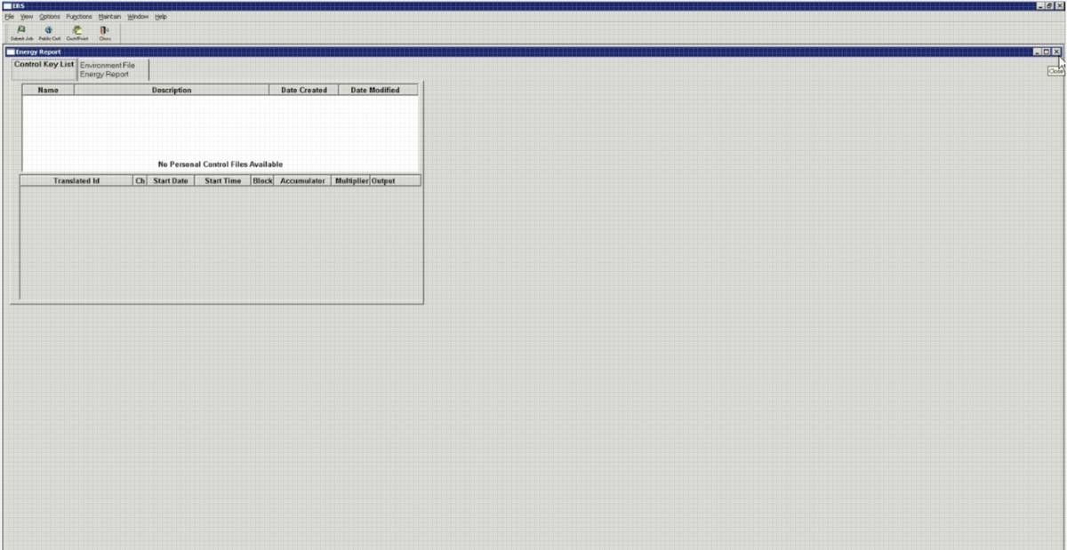 ERS Energy Report window with tabs for Control Key List, Environment File and Energy Report. An empty control list reads No Personal Control Files Available, above an empty table with columns Translated Id, Ch, Start Date, Start Time, Block, Accumulator, Multiplier and Output.